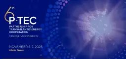 Energy security, infrastructure projects and investment opportunities will be the main topics at the sixth meeting of the Partnership for Transatlantic Energy Cooperation (P-TEC) taking place