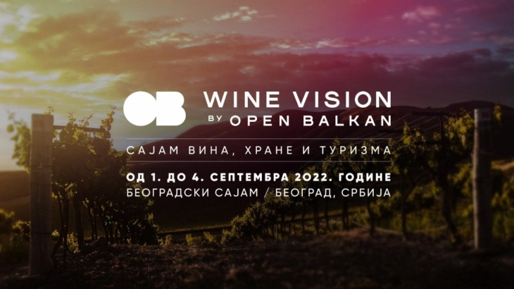 Over 40 Macedonian wineries with 300 different wines to participate in Belgrade's Open Balkan Fair