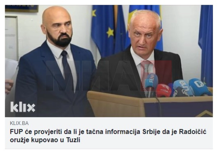 Полициската управа на Федерацијата БиХ ќе ги проверува наводите дали Радоичиќ набавил оружје од Тузла
