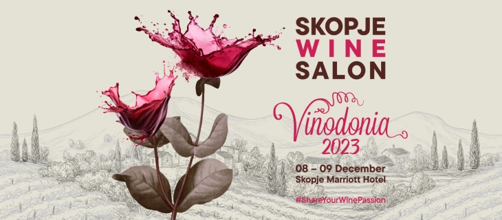 Седмото издание на „Винодонија“ на 8 и 9 декември во Скопје