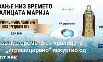 Настан „Патување низ времето со кралицата Марија - Игрифицирано искуство низ средниот век“