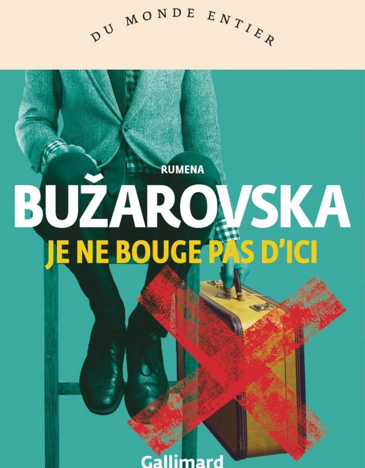 Gallimard releases Rumena Buzharovska's 'I'm Not Going Anywhere' in French