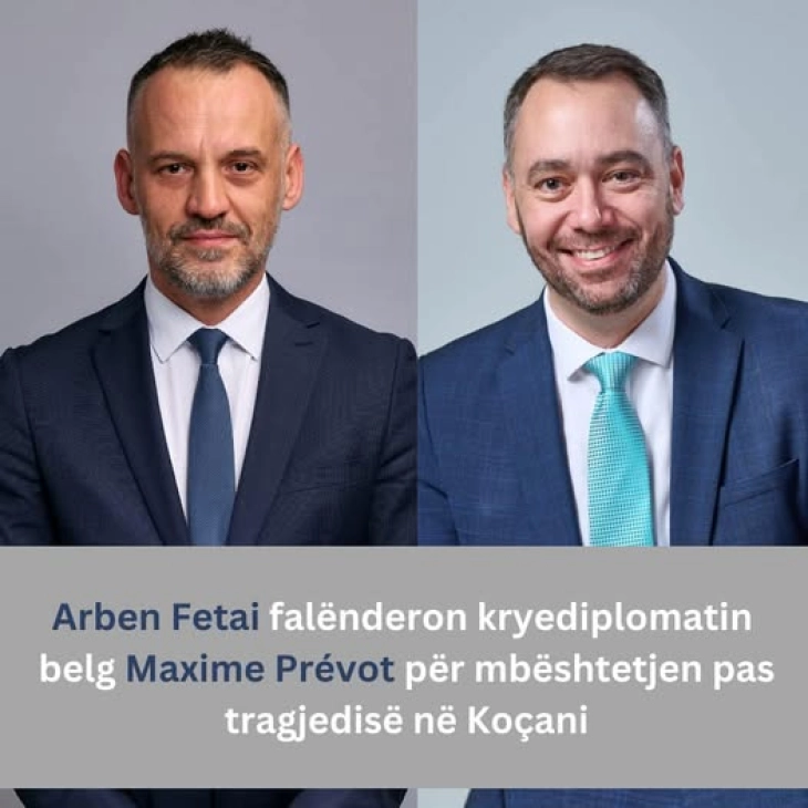 Belgjika ofron ndihmë pas tragjedisë në Koçan, Fetai: Mirënjohje për solidaritetin!