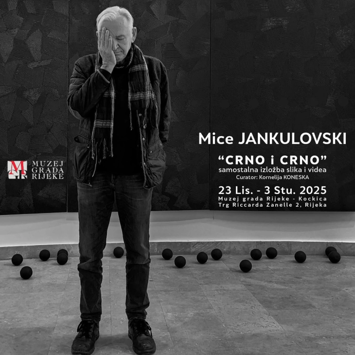 Мице Јанкуловски со самостојна изложба во Риека -  „Коегзистенција - црно и црно“