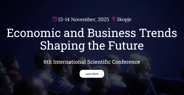 Меѓународна конференција „Економски и бизнис трендови што ја обликуваат иднината“