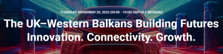 Во Белград се одржува регионална бизнис конференција на Обединетото Кралство и Западен Балкан, насловена „Building Futures“