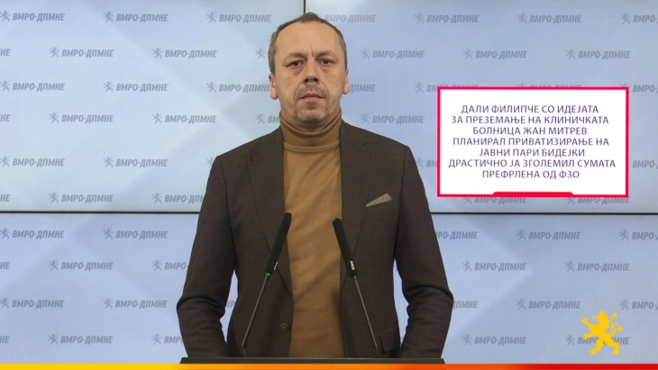 Петрушевски: Дали Филипче со идејата за преземање на Клиничката болница Жан Митрев планирал приватизирање на јавни пари бидејќи драстично ја зголемил сумата префрлена од ФЗО